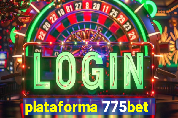 plataforma 775bet